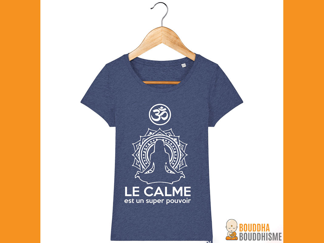 T-shirt Femme "Le Calme est un Super Pouvoir" - 6 couleurs disponibles