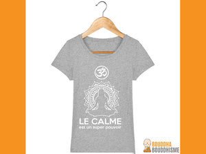 T-shirt Femme "Le Calme est un Super Pouvoir" - 6 couleurs disponibles