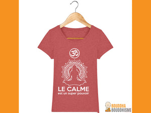 T-shirt Femme "Le Calme est un Super Pouvoir" - 6 couleurs disponibles