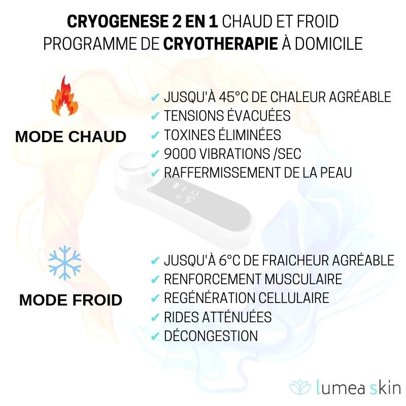 Cryogenese 2 en 1 - Chaud et Froid