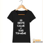 T-shirt Femme "Reste Calme & Sois Toi-Même"