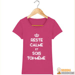 T-shirt Femme "Reste Calme & Sois Toi-Même"