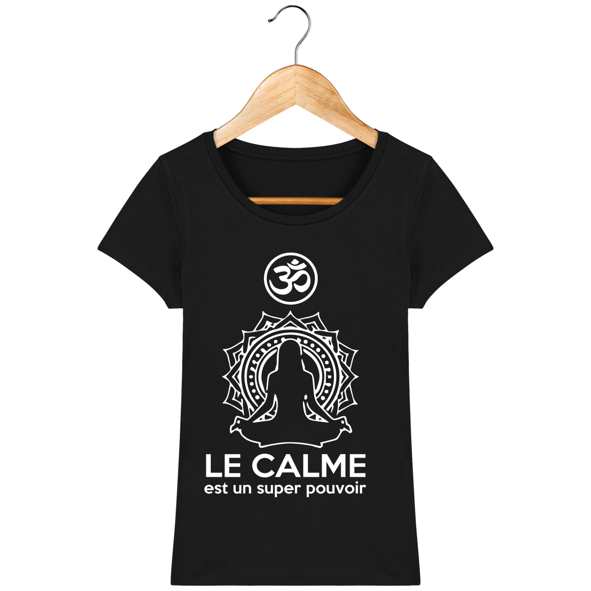 T-shirt Femme "Le Calme est un Super Pouvoir" - 6 couleurs disponibles