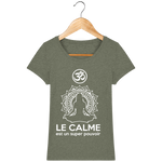 T-shirt Femme "Le Calme est un Super Pouvoir" - 6 couleurs disponibles