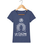 T-shirt Femme "Le Calme est un Super Pouvoir" - 6 couleurs disponibles