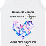 Débardeur Femme "La Magie de Mère Nature"