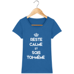 T-shirt Femme "Reste Calme & Sois Toi-Même"
